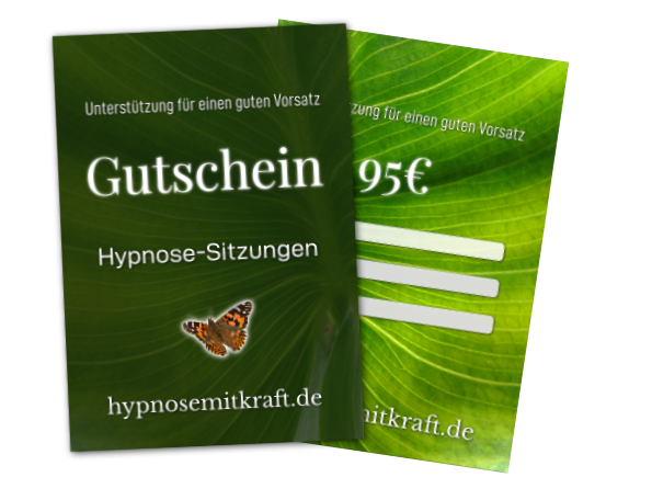 Bild eines Gutscheins für Hypnose-Sitzungen in Leipzig und Halle mit Vorder- und Rückseite. Auf der Vorderseite steht "Unterstützung für einen guten Vorsatz" 
darunter "Gutschein"
darunter "Hypnose-Sitzungen" und dann ist ein Distelfalter zu sehen. Ganz unten steht die Adresse der Webseite "hypnosemitkraft.de"